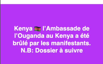 Non, l’ambassade de l’Ouganda au Kenya n’a pas été brûlée par les manifestants